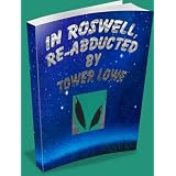 In Roswell, Re-Abducted (The New Mexico Chronicles)