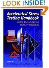 Accelerated Stress Testing Handbook: Guide for Achieving Quality Products