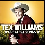 Tex Williams Greatest Songs