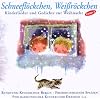 Schneefl�ckchen,Weissr�ckchen