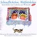 Schneefl�ckchen,Weissr�ckchen