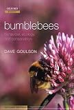 Bumblebees: Behaviour, Ecology, and Conservation (Oxford Biology)