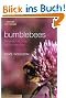Bumblebees: Behaviour, Ecology, and Conservation (Oxford Biology)