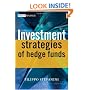 Investment Strategies of Hedge Funds (The Wiley Finance Series)