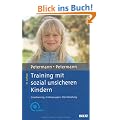 Training mit sozial unsicheren Kindern: Einzeltraining, Kindergruppen, Elternberatung. Mit CD-ROM (Materialien f�r die klinische Praxis)