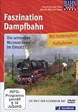 Faszination Dampfbahn