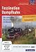 Cover:Faszination Dampfbahn