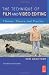 The Technique of Film and Video Editing, Fourth Edition: History, Theory, and Practice