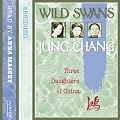 Wild Swans: Three Daughters of China