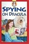 Spying on Dracula (Sam: Dog Detective)