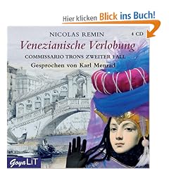 Venezianische Verlobung. 4 CDs: Commissario Trons zweiter Fall