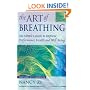 The Art of Breathing: 6 Simple Lessons to Improve Performance, Health, and Well-Being