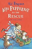 Mrs Pepperpot to the rescue and other stories