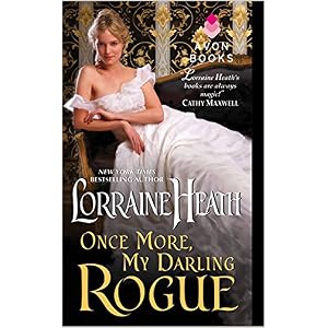 Once More My Darling Rogue by Lorraine Heath