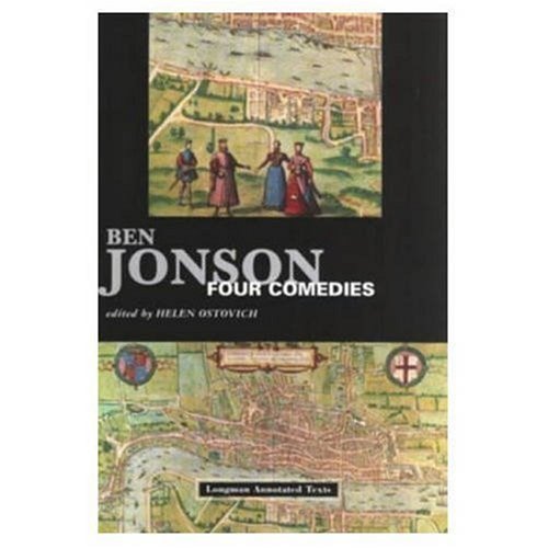 Jonson Four Comedies : Volpone, or the Fox Epicoene, or the Silent Woman, the Alchemist, Bartholomew Fair (Longman Annotated Texts) under Jonson, Ben in The Books Store