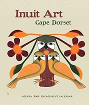 Inuit Art 2008 Calendar