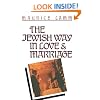 The Jewish Way in Love & Marriage
