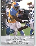 Brian Westbrook / Philadelphia Eagles / 2008 Upper Deck First Edition Football Card # 109 / NFL Football Trading Card in Screwdown!