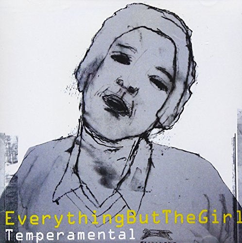 Temperamental Everything But the Girl