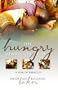 The Hungry Always Get Fed: A Year of Miracles