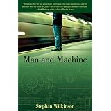 Man and Machine: The Best of Stephan Wilkinson