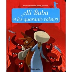 Minicontes Classiques - Ali Baba et les 40 Voleurs - D�s 3 ans