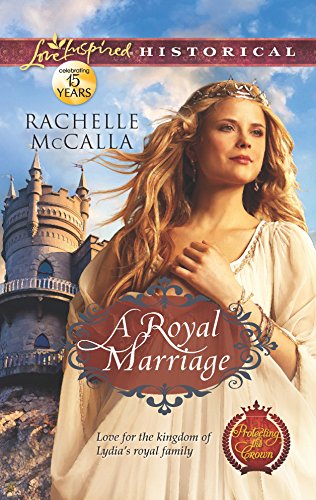 A Royal Marriage (Protecting the Crown Book 1)