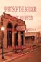Spirits of the Border: The History and Mystery of Tombstone, AZ.