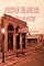 Spirits of the Border: The History and Mystery of Tombstone, AZ.