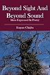 Beyond Sight and Beyond Sound: ideas expressed in poetry
