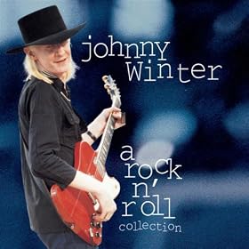 Johnny Winter - Johnny Winter: A Rock 'n Roll Collection