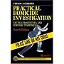 Practical Homicide Investigation, Fourth Edition