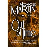 Out of Time: A Time Travel Mystery (Out of Time #1) ~ Monique Martin