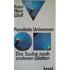 Parallele Universen. Die Suche nach anderen Welten
