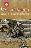 The call to hospitality : the origins of the hospitaller vocation