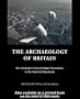 The Archaeology of Britain: An Introduction from the Upper Palaeolithic to the Industrial Revolution