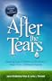 After the Tears: Helping Adult Children of Alcoholics Heal Their Childhood Trauma