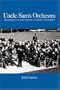 Uncle Sam's Orchestra: Memories of the Seventh Army Symphony