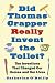 Did Thomas Crapper Really Invent the Toilet?: The Inventions That Changed Our Homes and Our Lives