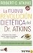 La Nueva Revolucion Dietetica Del Dr. Atkons/ Dr. AtkinÂ´s New Diet Revolution