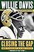 Closing the Gap: Lombardi, the Packers Dynasty, and the Pursuit of Excellence