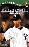 Derek Jeter: A Yankee Hero (All Aboard Reading)