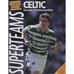 SUPERTEAMS CELTIC 1997-98 : The Pride of Parkhead Profiled