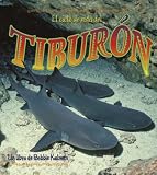 El Ciclo De Vida Del Tiburon (Life Cycle of a Shark) (Ciclos de Vida)