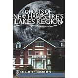 GhostsofNewHampshire'sLakesRegion(HauntedAmerica)