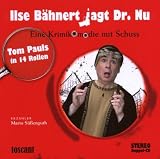 Ilse B&auml;hnert jagt Dr. Nu, 2 Audio-CDs