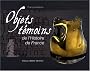 Objets t�moins de l'Histoire de France