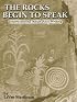 The Rocks Begin to Speak