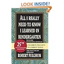 All I Really Need to Know I Learned in Kindergarten