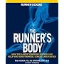 Runner's World The Runner's Body: How the Latest Exercise Science Can Help You Run Stronger, Longer, and Faster (Runners World)